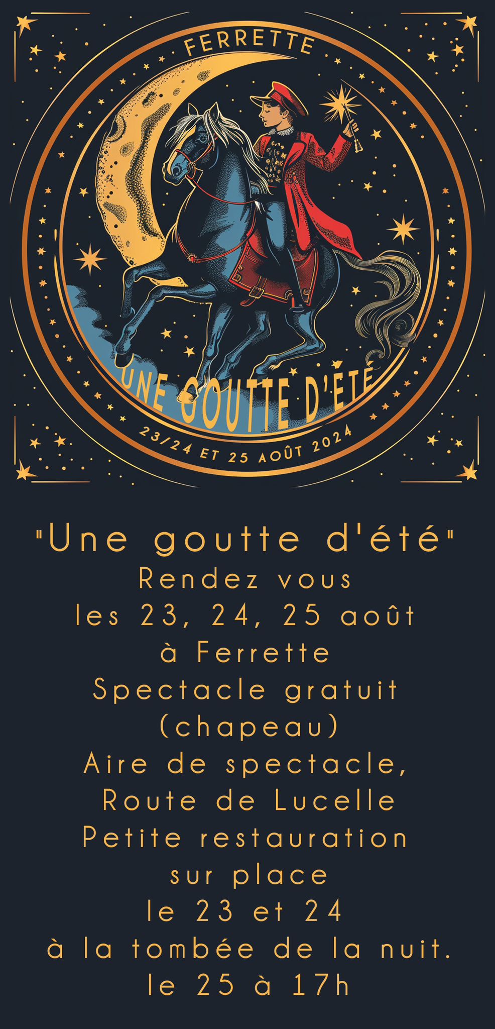 Une goutte d'été : spectacle à Ferrette les 23 24 et 25 août (1/1)